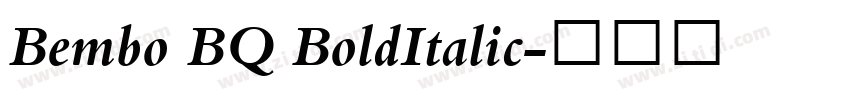 Bembo BQ BoldItalic字体转换